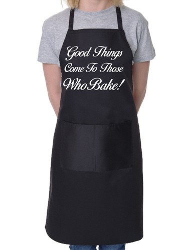 Good things come bake - good, to